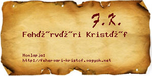 Fehérvári Kristóf névjegykártya