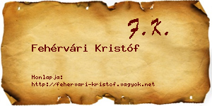 Fehérvári Kristóf névjegykártya